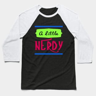 INFP - A Little Nerdy Baseball T-Shirt